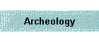Archeology